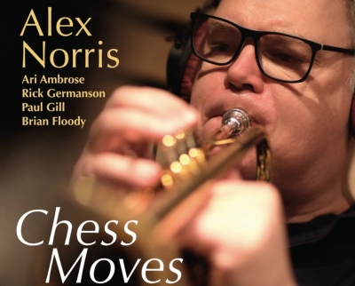 Alex Pope Norris: Jazz Trumpeter/Composer announces the release of Chess Moves